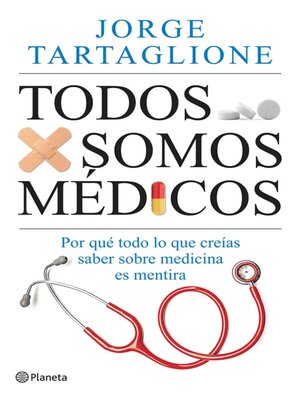 cover image of Todos somos médicos